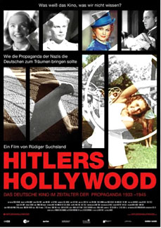 Hitlers Hollywood – Das deutsche Kino Im Zeitalter Der Propaganda 1933-1945 (The Germany Cinema in The Propaganda Time Period of 1933-1945)