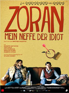 Zoran, mein Neffe der Idiot
