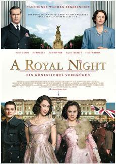 A Royal Night: Ein Königliches Vergnügen (A Royal Night Out) 