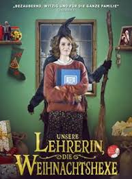 Unsere Lehrerin die Weihnachtshexe